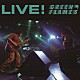 ＧＲＥＥＮ　ＦＬＡＭＥＳ「ＬＩＶＥ！」