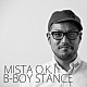 ＭＩＳＴＡ　Ｏ．Ｋ．Ｉ「Ｂ－ＢＯＹ　ＳＴＡＮＣＥ」