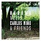 Ｎａｂｏｗａ「Ｎａｂｏｗａ　Ｍｅｅｔｓ　Ｃａｒｌｏｓ　Ｎｉｎｏ　＆　Ｆｒｉｅｎｄｓ」