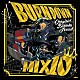 ＢＵＲＮ　ＤＯＷＮ「ＢＵＲＮ　ＤＯＷＮ　ＭＩＸ　１０」