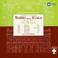 マリア・カラス「 ベッリーニ：歌劇『ノルマ』（全曲）」