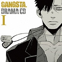 （ドラマＣＤ）「 ＤＲＡＭＡ　ＣＤ　ＧＡＮＧＳＴＡ．　Ⅰ」