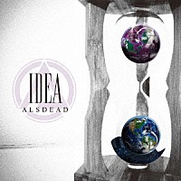 ＡＬＳＤＥＡＤ「 ＩＤＥＡ－イデア－」