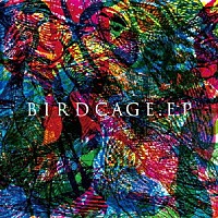 ＨＯＷＬ　ＢＥ　ＱＵＩＥＴ「 ＢＩＲＤＣＡＧＥ．ＥＰ」