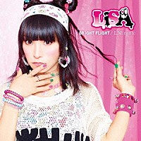 ＬｉＳＡ「 ＢＲｉＧＨＴ　ＦＬｉＧＨＴ／Ｌ．Ｍｉｒａｎｉｃ」