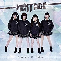 ＰａｓｓＣｏｄｅ「 Ｎｅｘｔａｇｅ」