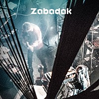 ＺＡＢＡＤＡＫ「 プログレナイト２０１４」