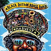 ＢＬＡＣＫ　ＢＯＴＴＯＭ　ＢＲＡＳＳ　ＢＡＮＤ「 ＨＡＲＶＥＳＴ」