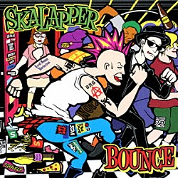 ＳＫＡＬＡＰＰＥＲ「ＢＯＵＮＣＥ」