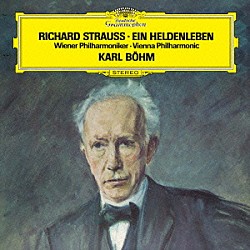 ベーム　ＶＰＯ ゲルハルト・ヘッツェル「Ｒ．シュトラウス：交響詩≪英雄の生涯≫　ワーグナー：≪さまよえるオランダ人≫≪タンホイザー≫序曲」