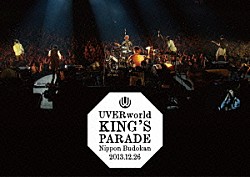 ＵＶＥＲｗｏｒｌｄ「ＵＶＥＲｗｏｒｌｄ　ＫＩＮＧ’Ｓ　ＰＡＲＡＤＥ　Ｎｉｐｐｏｎ　Ｂｕｄｏｋａｎ　２０１３．１２．２６」