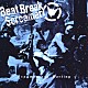 Ｂｅａｔ　Ｂｒｅａｋ　Ｓｃｒｅａｍｅｒ「Ｆｒａｇｍｅｎｔａｒｙ　Ｐａｒｔｉｎｇ」