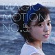 ＷＨＹ＠ＤＯＬＬ「Ｍａｇｉｃ　Ｍｏｔｉｏｎ　Ｎｏ．５」