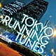 （オムニバス） Ｆｒａｎｃｅｓ　Ｍａｙａ Ｙｕｋｏ　Ｓｕｇａｗａｒａ 横田はるな Ｍａｒｙ ｕｎｍｏ ｋａｏｒｉ　ｏｋａｎｏ Ｍａｋｉ「ＴＯＫＹＯ　ＲＵＮＮＩＮＧ　ＴＵＮＥＳ」