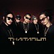 タイタニウム「Ｔｈａｉｔａｎｉｕｍ」