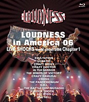 ＬＯＵＤＮＥＳＳ「 ＬＯＵＤＮＥＳＳ　ｉｎ　Ａｍｅｒｉｃａ　０６」