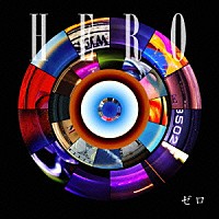 ＨＥＲＯ「 ゼロ」