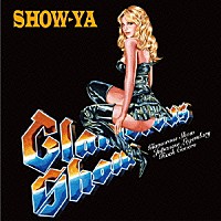 ＳＨＯＷ－ＹＡ「 Ｇｌａｍｏｒｏｕｓ　Ｓｈｏｗ　～Ｊａｐａｎｅｓｅ　Ｌｅｇｅｎｄａｒｙ　Ｒｏｃｋ　Ｃｏｖｅｒｓ」