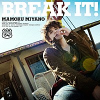 宮野真守「 ＢＲＥＡＫ　ＩＴ！」