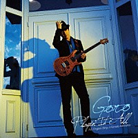 ＧＯＲＯ「 Ｐｌａｙｉｎ’　Ｉｔ　Ａｌｌ　－Ｍｙ　Ｆｉｎｇｅｒｓ　Ｓｉｎｇ　Ｊ－Ｆｅｍａｌｅ　Ｍｅｌｏｄｉｅｓ－」