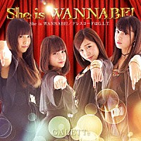 ＧＡＬＥＴＴｅ「 Ｓｈｅ　ｉｓ　ＷＡＮＮＡＢＥ！」