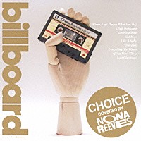 ＮＯＮＡ　ＲＥＥＶＥＳ「 Ｃｈｏｉｃｅ　Ⅲ　ｂｙ　ＮＯＮＡ　ＲＥＥＶＥＳ」