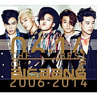 ＢＩＧＢＡＮＧ「 ＴＨＥ　ＢＥＳＴ　ＯＦ　ＢＩＧＢＡＮＧ　２００６－２０１４」