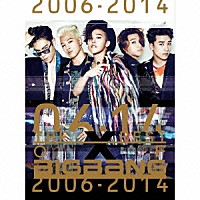 ＢＩＧＢＡＮＧ「 ＴＨＥ　ＢＥＳＴ　ＯＦ　ＢＩＧＢＡＮＧ　２００６－２０１４」