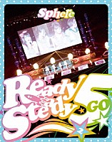 スフィア「 スタートダッシュミーティング　Ｒｅａｄｙ　Ｓｔｅａｄｙ　５周年！　ｉｎ　日本武道館　ふつかめ」