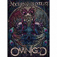 ＮＯＣＴＵＲＮＡＬ　ＢＬＯＯＤＬＵＳＴ「 ＴＨＥ　ＯＭＮＩＧＯＤ」