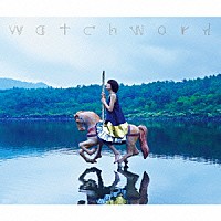 住岡梨奈「 ｗａｔｃｈｗｏｒｄ」