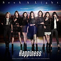 Ｈａｐｐｉｎｅｓｓ「 Ｓｅｅｋ　Ａ　Ｌｉｇｈｔ」