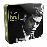 ジャック・ブレル「 ＳＩＭＰＬＹ　ＢＲＥＬ」