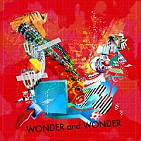 ヒトリエ「 ＷＯＮＤＥＲ　ａｎｄ　ＷＯＮＤＥＲ」