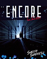 清水翔太「 ＬＩＶＥ　ＴＯＵＲ　２０１４　“ＥＮＣＯＲＥ”」