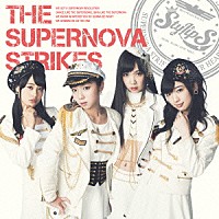 ＳｔｙｌｉｐＳ「 ＴＨＥ　ＳＵＰＥＲＮＯＶＡ　ＳＴＲＩＫＥＳ」