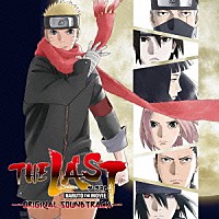 高梨康治・刃－ｙａｉｂａ－「 ＴＨＥ　ＬＡＳＴ　－ＮＡＲＵＴＯ　ＴＨＥ　ＭＯＶＩＥ－　ＯＲＩＧＩＮＡＬ　ＳＯＵＮＤＴＲＡＣＫ」