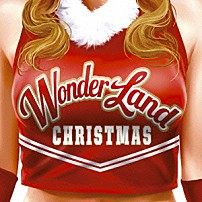 （Ｖ．Ａ．） ワン・ダイレクション ケリー・クラークソン レオナ・ルイス ピットブル シーア マイリー・サイラス リア・ミシェル「ＷｏｎｄｅｒＬａｎｄ　ＣＨＲＩＳＴＭＡＳ」