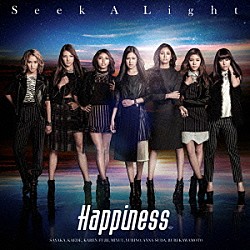 Ｈａｐｐｉｎｅｓｓ「Ｓｅｅｋ　Ａ　Ｌｉｇｈｔ」