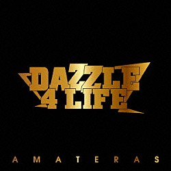 ＤＡＺＺＬＥ　４　ＬＩＦＥ「ＡＭＡＴＥＲＡＳ」