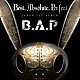 Ｂ．Ａ．Ｐ「Ｂｅｓｔ．　Ａｂｓｏｌｕｔｅ．　Ｐｅｒｆｅｃｔ」