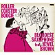 ＢＬＯＯＤＥＳＴ　ＳＡＸＯＰＨＯＮＥ　ｆｅａｔ．Ｊｅｗｅｌ　Ｂｒｏｗｎ「ＲＯＬＬＥＲ　ＣＯＡＳＴＥＲ　ＢＯＯＧＩＥ」