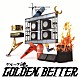 グループ魂「グループ魂のＧＯＬＤＥＮ　ＢＥＴＴＥＲ　～ベスト盤じゃないです、そんないいもんじゃないです、でも、ぜんぶ録り直しましたがいかがですか？～」