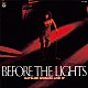 しばたはつみ「しばたはつみ　ライヴⅣ　ＢＥＦＯＲＥ　ＴＨＥ　ＬＩＧＨＴＳ」