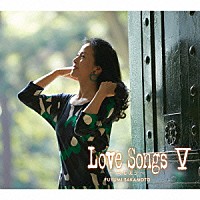 坂本冬美「 Ｌｏｖｅ　Ｓｏｎｇｓ　Ⅴ　～心もよう～」