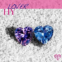 ＨＹ「 ＬＯＶＥＲ」