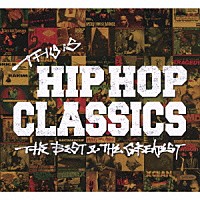 （Ｖ．Ａ．）「 ＴＨＩＳ　ＩＳ　ＨＩＰ　ＨＯＰ　ＣＬＡＳＳＩＣＳ　ＴＨＥ　ＢＥＳＴ　＆　ＴＨＥ　ＧＲＥＡＴＥＳＴ」