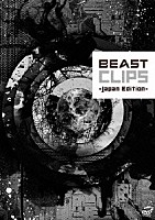 ＢＥＡＳＴ「 ＢＥＡＳＴ　ＣＬＩＰＳ　－Ｊａｐａｎ　Ｅｄｉｔｉｏｎ－」