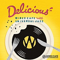 （Ｖ．Ａ．）「 ＷＩＲＥＤ　ＣＡＦＥ　ＭＵＳＩＣ　ＲＥＣＯＭＭＥＮＤＡＴＩＯＮ　Ｄｅｌｉｃｉｏｕｓ」