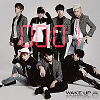 防彈少年團「 ＷＡＫＥ　ＵＰ」